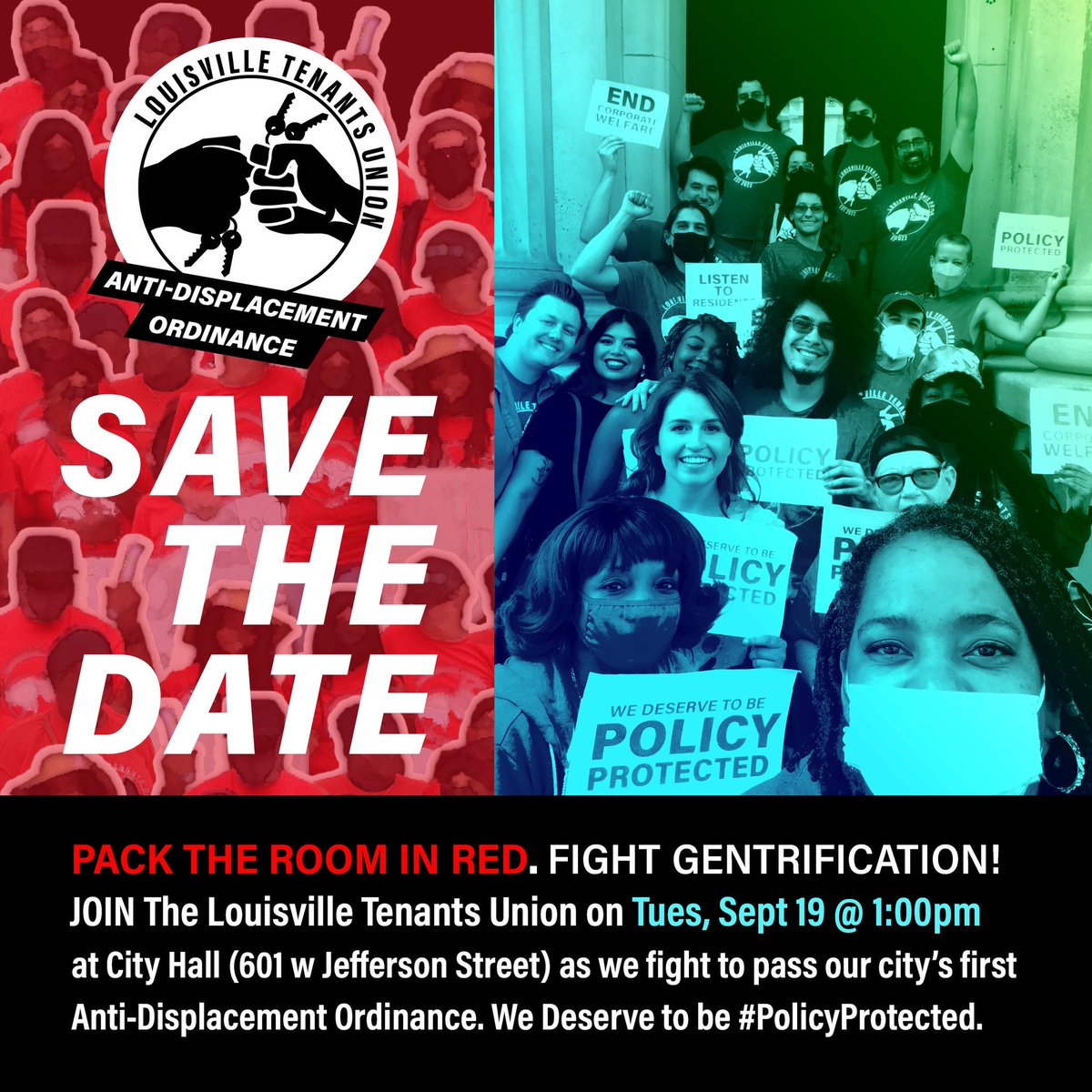 Join us on Tues, Sept 19 at 1:00pm! Stand w/ residents at City Hall and help us pass the city's 1st Anti-Displacement policy. Let's stop #Gentrification in #Louisville. Wear RED in solidarity with residents. #PolicyProtected #ADO #HBNO