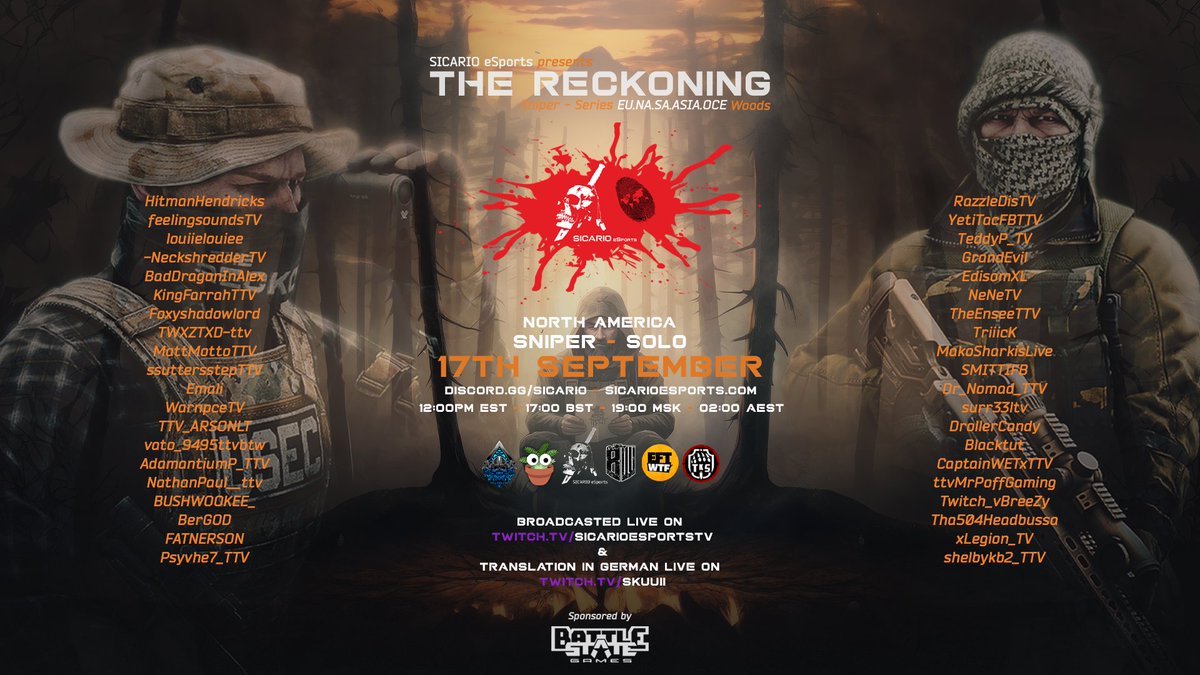 'The Reckoning' sniper - series  NA

Apply now
Private Accounts &amp; Servers
forms.gle/hLJPb37gah5How…

17th September at 12:00PM EST

Broadcast live on: 
twitch.tv/sicarioesports…

Translation in German live on: 
twitch.tv/skuuii

Sponsored by <a href="/bstategames/">Battlestate Games</a> 🫶