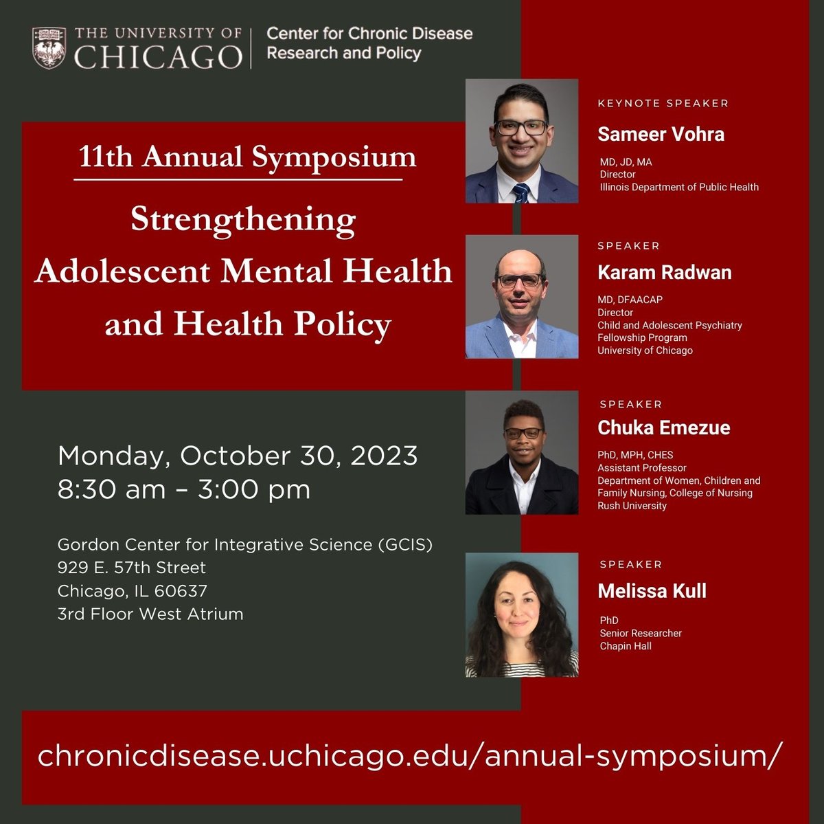 Center for Chronic Disease Research & Policy (@chronicdiseaseu) on Twitter photo Oct 30: Join the CDRP's 11th Annual Symposium: Strengthening Adolescent Mental Health and Health Policy, featuring a keynote by <a href="/IDPH/">IDPH | Illinois Department of Public Health</a> director <a href="/sameervohra/">Sameer Vohra</a>, lectures by Karam Radwan, <a href="/DrChukaEmezue/">Chuka Emezue, PhD, MPH, MPA, CHES®</a>, and Melissa Kull, lunch, and posters! Register at eventbrite.com/e/strengthenin… #cdrpas Oct 30: Join the CDRP's 11th Annual Symposium: Strengthening Adolescent Mental Health and Health Policy, featuring a keynote by <a href="/IDPH/">IDPH | Illinois Department of Public Health</a> director <a href="/sameervohra/">Sameer Vohra</a>, lectures by Karam Radwan, <a href="/DrChukaEmezue/">Chuka Emezue, PhD, MPH, MPA, CHES®</a>, and Melissa Kull, lunch, and posters! Register at eventbrite.com/e/strengthenin… #cdrpas