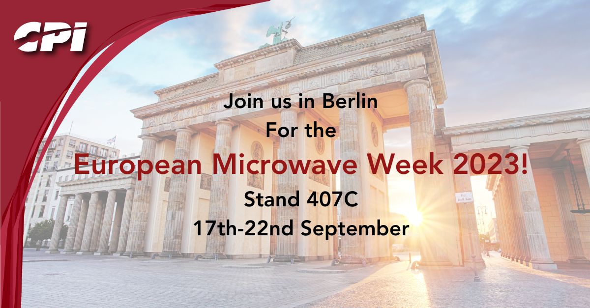 CPI TMD Technologies is thrilled to be attending European Microwave Week in Berlin this year! ow.ly/meQG50PLxeF

#communicationspowerindustries #CPII #CPITMD #CPITMDTechnologies #CPI75Years #EuMA #eumweek  #eurad #eumic #eumc