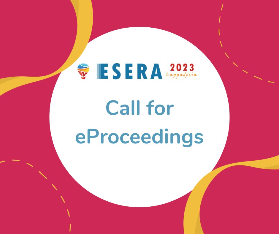 We invite all authors who presented at the ESERA 2023 Conference to submit their papers for inclusion in the ESERA 2023 Electronic Proceedings.

The deadline for submissions is on January 31, 2024.
esera2023.net/eproceedings/
#ESERA2023