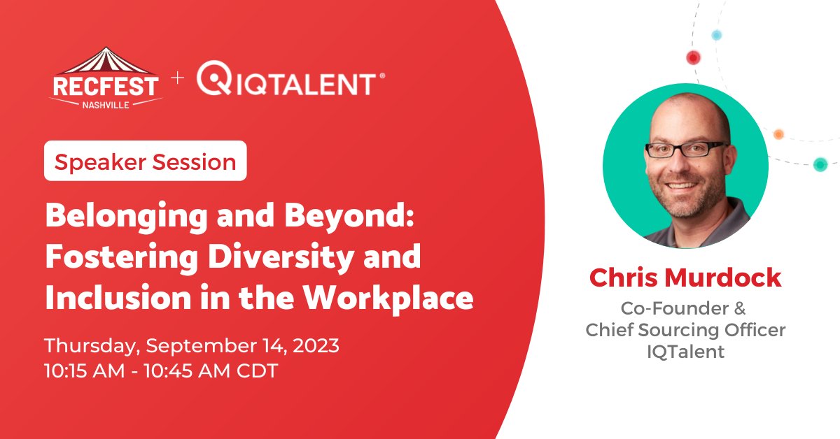 IQTalent's tweet image. Welcome to Day 2 of #RecFest2023 in Nashville! Today, attend Chris Murdock’s session and discover top strategies and best practices to create a more inclusive and diverse work environment that empowers every team member.