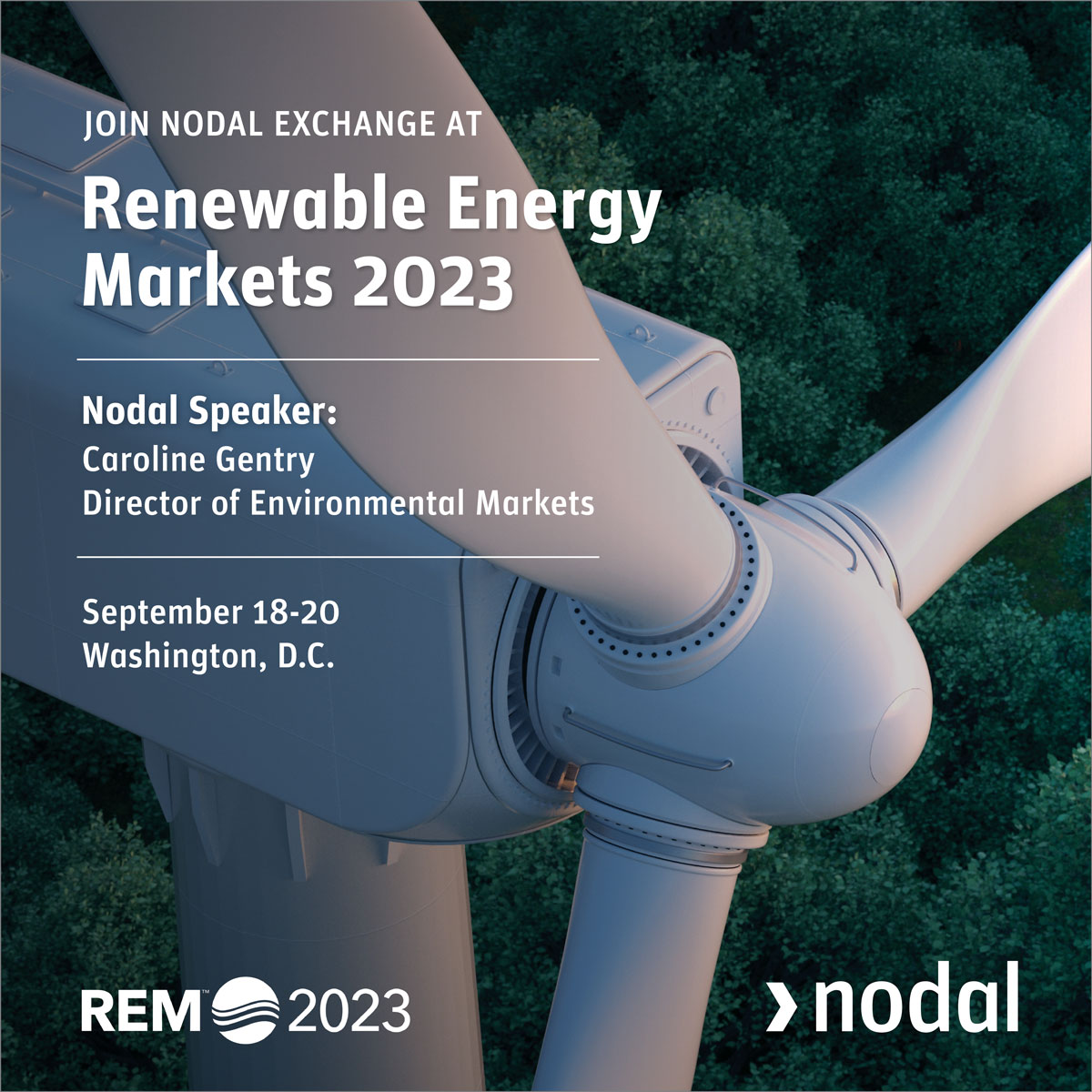 Nodal Exchange is pleased to announce that we will be co-sponsoring with IncubEx, the Renewable Energy Markets 2023 conference taking place September 18 to September 20 in Washington, D.C.

We look forward to seeing you there!