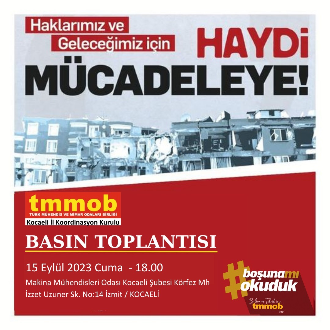 TMMOB kampanyası ile ilgili kamuoyunu bilgilendirmek, kampanya hakkında bilgi vermek ve 19 Eylül mühendis mimar ve şehir plancıları dayanışma günümüze çağrıda bulunmak üzere yarın saat 18:00’da Makina Mühendisleri Odası  Şube Merkezinde basın toplantısı gerçekleştirilecektir.