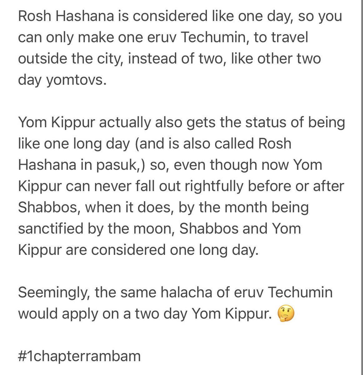 mg518's tweet photo. Yom Kippur also is like one long day (and is called Rosh Hashana,) so, even though now Yom Kippur can never fall out rightfully before or after Shabbos, when it does, by the month being sanctified by the moon, Shabbos and Yom Kippur are considered one long day.
#1chapterrambam https://t.co/02pKcMH2NJ