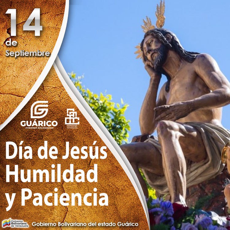 #Efemérides🗓️ Hoy es día del Santo Jesús Humildad y Paciencia. 🙏

#Guárico
#APruebaDeTodo 
#GuáricoCreceYAvanza