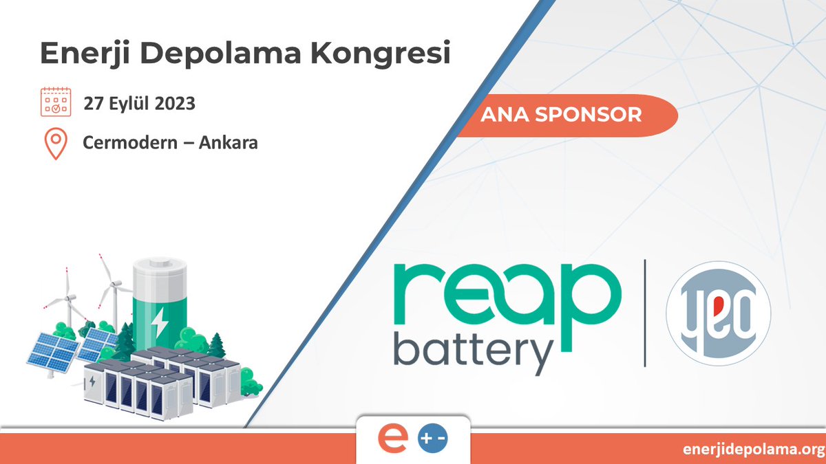 Enerji Depolama Kongresi'nde Reap Batarya Teknolojileri A.Ş.'yi Ana Sponsorumuz olarak aramızda görmekten çok mutluyuz, destekleri için teşekkür ediyoruz.

Kongre Kayıt: enerjidepolama.org

#Enerji #Depolama #EnerjiDepolama #ReapBattery