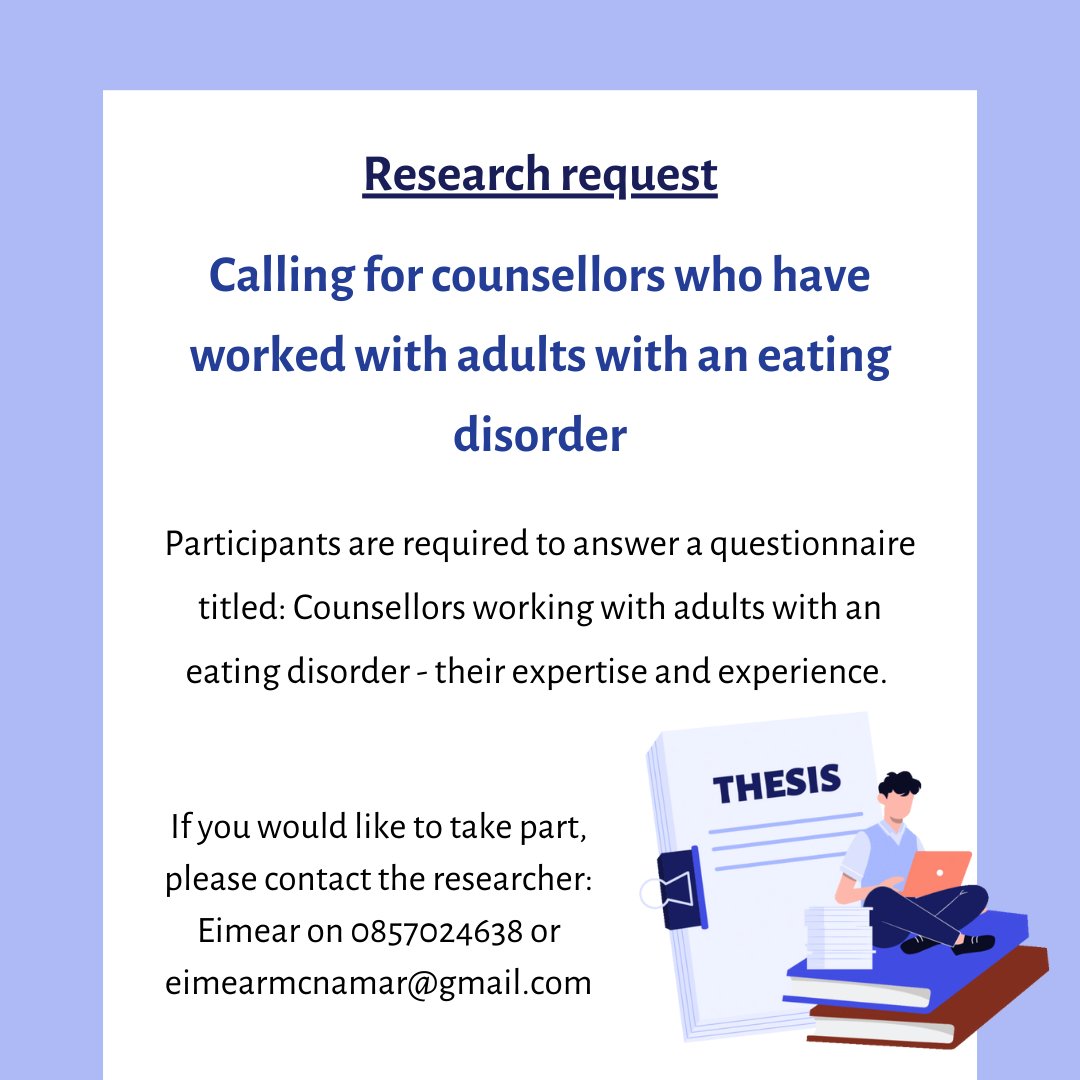 🔎 Eimear Dilleen (@PCICollegeIE) is conducting research about counsellors’ experiences of working with adults with eating disorders. 👇Interested in taking part? Contact Eimear on 0857024638 or eimearmcnamar@gmail.com @NCP_ED