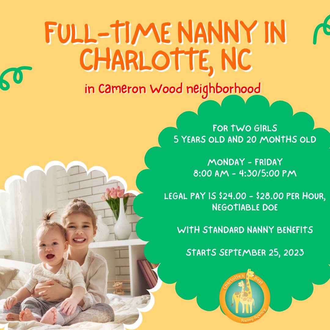 Cltbestnanny's tweet photo. FT Nanny needed in #CameronWood neighborhood of Charlotte. For two girls, 5 years old and 20 months old. Monday-Friday, 8:00am-4:30/5:00pm. Legal pay is $24.00-$28.00 per hour, negotiable DOE. With Standard Nanny Benefits. Starts September 25th. Apply at: https://t.co/rYW0hjvxrI https://t.co/UfreYn42lP
