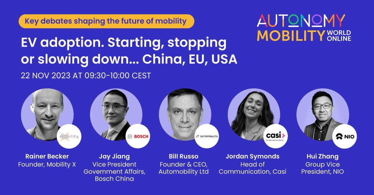 Join us on November 22, 2023, at 09:30-10:00 CEST for a panel discussion at @AUTONOMY Mobility World Online. Discussion: EV adoption. Starting, stopping or slowing down... China, EU, USA Register now bit.ly/3ZfYOfm