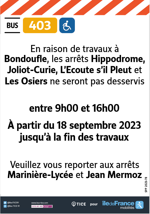 EvryEss_IDFM's tweet photo. #InfoTrafic En raison de travaux à Bondoufle, #bus403 les arrêts Hippodrome, Joliot-Curie, l'Ecoute s'il Pleut et Les Osiers ne seront pas desservis à partir du 18/09/2023. Bonne journée. https://t.co/axIqKNZesl