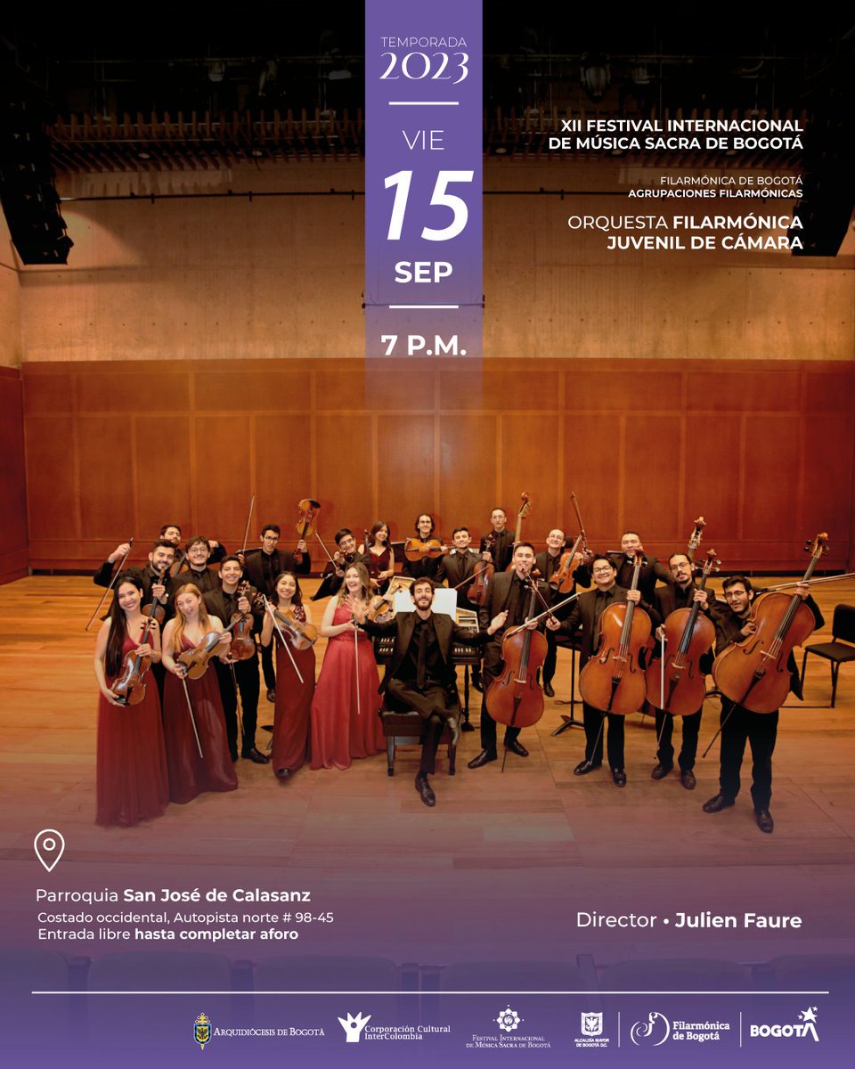 filarmonibogota's tweet photo. El XII Festival Internacional de Música Sacra de Bogotá presenta a la Filarmónica Juvenil de Cámara, bajo la dirección de Julien Faure. #FIMSAC ✨🎵
Prográmate el 15 de septiembre a las 7p.m. en la Parroquia San José de Calasanz.
✅ Entrada libre.
🚩 Autopista norte # 98-45. https://t.co/qcYd5bTnSf
