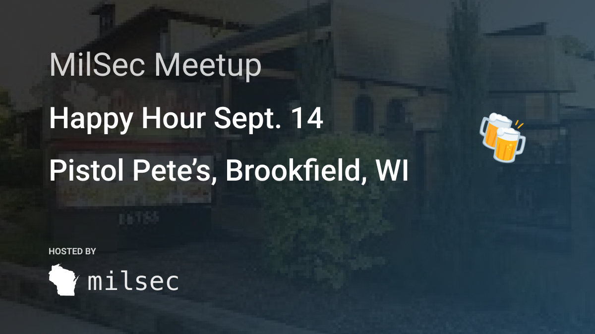 SprocketSec's tweet photo. Today's the day, Brookfield! Can't wait to see everyone at Pistol Pete's at 6 pm for the MilSec Meetup!
See you there!
RSVP here 👇
🔗 https://t.co/wBDlbdmfnt
#MilSec #SprocketSecurity #Brookfield https://t.co/d0nL3U70Yv