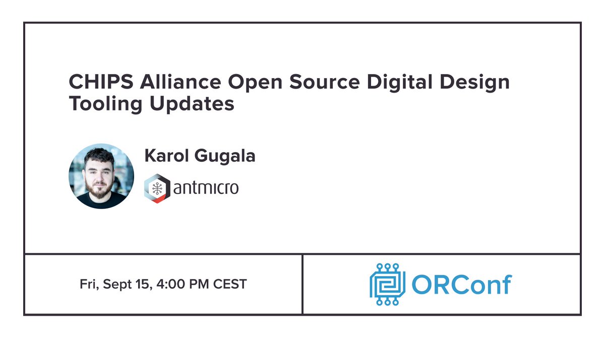 antmicro's tweet photo. Our 2nd talk at #ORConf discusses @CHIPSAlliance #opensource digital design tooling updates. Learn about recent developments by the Tools Working Group's projects such as #RISCV-DV, #Verible, #SystemVerilog synthesis, & more: https://t.co/7Vc0RdJ5vL @FossiFoundation @risc_v https://t.co/c7r2gcenWZ