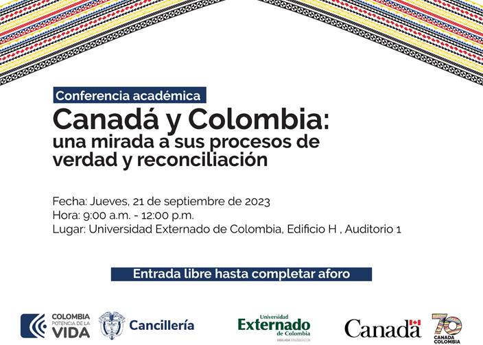 En el marco de la conmemoración de los 70 años de relaciones diplomáticas entre Canadá y Colombia, <a href="/CanadayColombia/">Canadá en Colombia</a>, <a href="/CancilleriaCol/">Cancillería Colombia</a> y <a href="/UExternado/">U.Externado</a> invitan a un espacio de diálogo y encuentro para discutir y conocer los procesos de verdad, memoria y reconciliación.