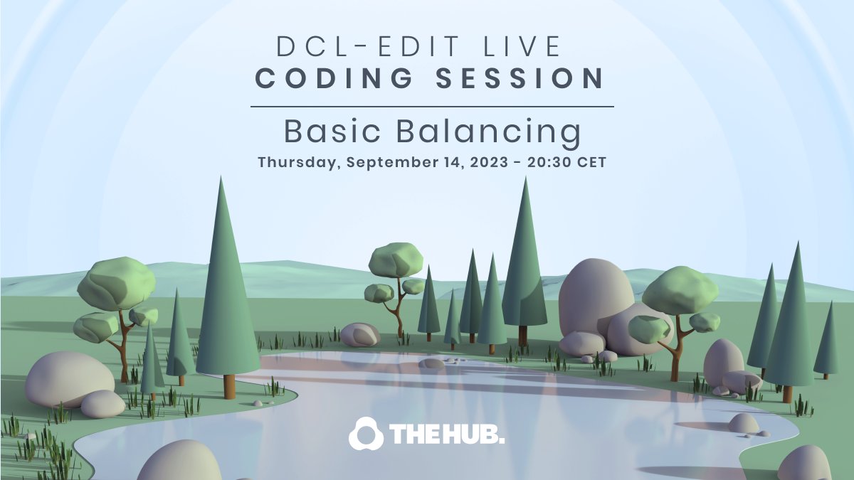🚨 DON'T MISS IT TODAY AT 20:30 CET ! Dive into the metaverse at THE HUB's #DCLeditCodingSession! 

Today's focus: Basic Balancing. Tune in via Twitch for an immersive session: twitch.tv/thehub_metadev 🚀✨