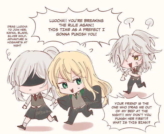 #jingluo hogwarts AU

luocha is friend with jingliu, who is close to kafka, blade and silver wolf. they're trouble kids enjoy breaking rules. since luocha hanging out with them he's always join them in troublemaking

jingyuan, being prefect. always chased after luocha for that😂 