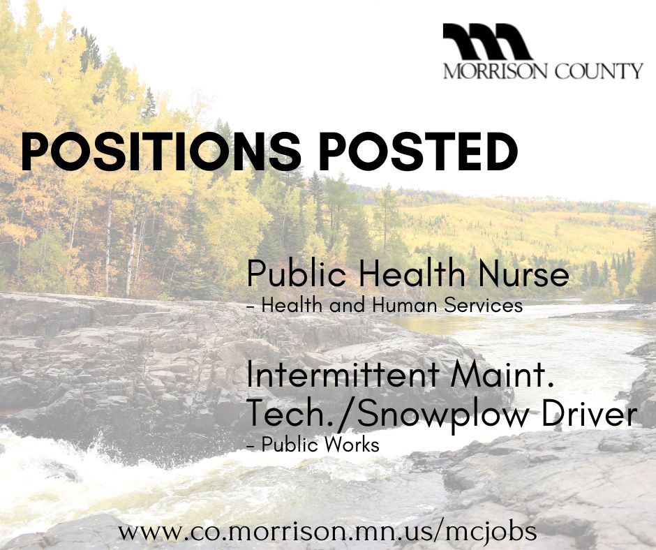 Morrison County is accepting applications for a Public Health Nurse and Int. Maint. Tech./Snowplow Driver. Apply today!

For a complete listing of current positions, visit co.morrison.mn.us/546

#MorrisonCounty