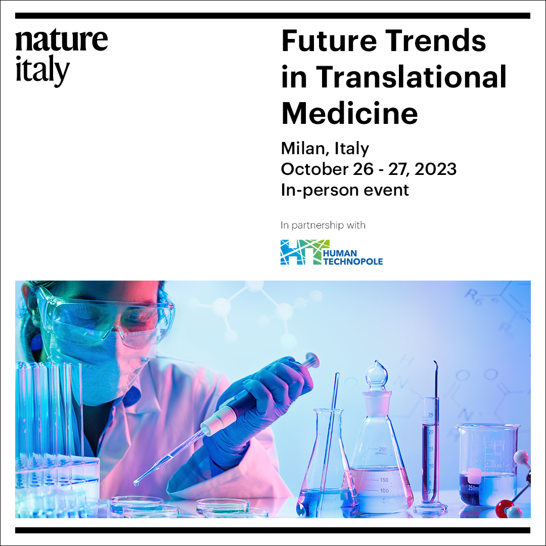 NatureConf's tweet photo. This October @NatureItaly &amp; @humantechnopole
will be hosting an event on the state of current translation research and the future frontiers for life sciences. AI, genomics, mRNA and other topics will be discussed.  You're invited! 
Reserve your free seats
https://t.co/I7Eepz0zGw https://t.co/B60Xa7JSZw