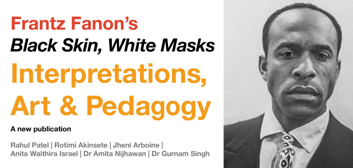 We have launched a new publication that shares 6 contemporary reflections on Frantz Fanon’s seminal text Black Skin, White Masks and it's legacy for #pedagogy. @gurnamskhela @AnitaWaithira @RotimiAkinsete …ngtheartscurriculum.myblog.arts.ac.uk/frantz-fanon/