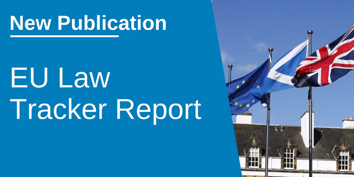 How is the @scotgov keeping alignment with EU law following Brexit? We've just published the first in our new EU Law Tracker Report series, commissioned to help the @ScotParl follow progress on the commitment to align with EU law. Read the report here➡️ow.ly/6Ne950PLC09