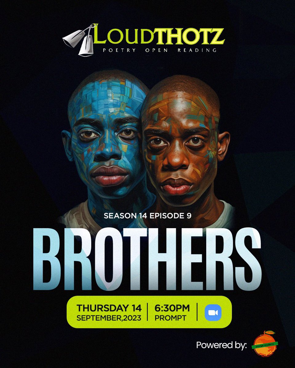 Loudthotz's tweet photo. Loudthotz Poetry Open Reading Season 14 Episode 9 - BROTHERS. ZOOM LINK https://t.co/GmYIPemELl https://t.co/xAMzPJ74s9