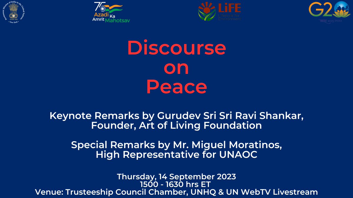 IndiaUNNewYork's tweet photo. 🕊️ Join us today for the Discourse on Peace ☮️

Keynote Speaker: @SriSri
Special Speaker: @MiguelMoratinos

📅 14th September 2023
🕒 1500 hrs EDT
📍 Trusteeship Council Chamber, UNHQ

Let's come together to celebrate International Day of Peace

Live 📺: https://t.co/2jsu9LssKx https://t.co/aptk6wAkqM