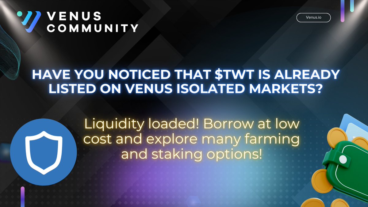 VenusStars_io's tweet photo. Hello @TrustWallet family! $TWT has been added to @VenusProtocol isolated markets for some time now! So now anyone can supply or borrow $TWT tokens! Have you tried it and applied your strategies?😉 https://t.co/d8heRC4K3x