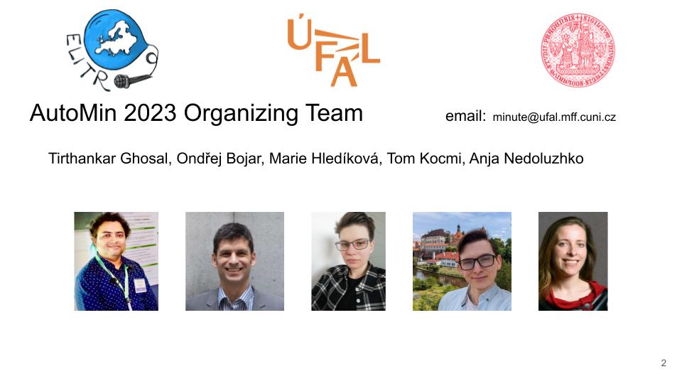 TirthankarSlg's tweet photo. Thanks to all the organizers and participants of #AutoMin2023
Our underlying dataset was #ELITR minuting corpus https://t.co/UXQVszTYSh
@ufal_cuni @inlgmeeting #SIGDIALxINLG2023 #minuting #meeting #summarization
Previous #AutoMin2021 report is available at https://t.co/JSROSyjddN https://t.co/B9IT7H9hjq
