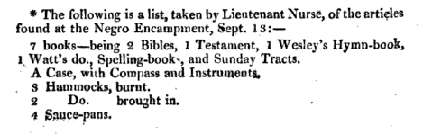 OTD 1823. Jack Gladstone has been captured, but the hunt for his father, Quamina, is still going on. His encampment has been discovered in the Bush, with four huts, corn and rice, and muskets, powder and shot. But also a small library. (See J. Bryant, Account of an Insurrection).