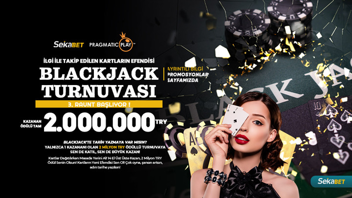 😎 Kartların Efendisi Sen Ol, Şampiyonluk Seninle Parlasın! 📢 Büyük Ödüllü Blackjack Turnuvası 3. Raunt Devam Ediyor! 💰 Kazanan Ödülü Tam 2.000.000 TRY 🚀 Yeteneklerini konuştur, 14 el üst üste kazanarak büyük ödülü kap! ❕Kazanmak için Şimdi Katıl