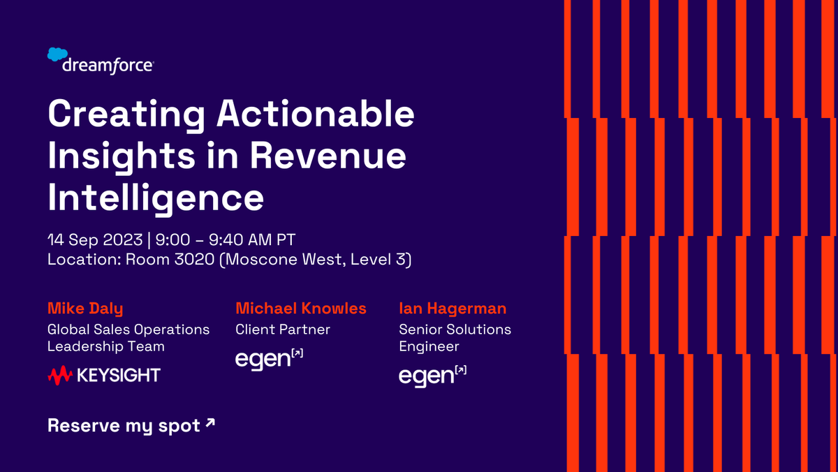 egeninc's tweet photo. Join Egen and @Keysight as we explore how the Revenue Intelligence solution creates actionable insights on pipeline and revenue in Salesforce — unleashing data to create new possibilities. See you in Room 3020: https://t.co/8E5ZJaM9se

#CreateNewPossibilities #SalesforcePartner https://t.co/BKkWFmusQx