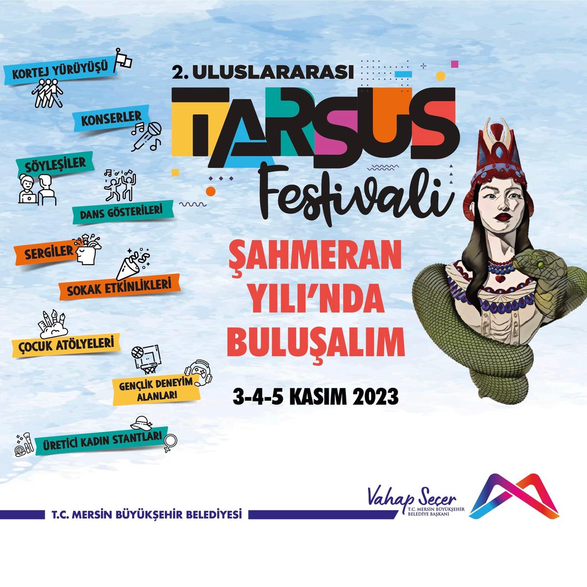 ozanvaral's tweet photo. Uluslararası Tarsus Festivali'ne hazır mısınız?
Birbirinden farklı etkinliklerle dolu dolu geçecek ve Şahmeran Yılı temasıyla düzenlenen Uluslararası Tarsus Festivali'ni 3-4-5 Kasım'da yeniden sizlerle buluşturuyoruz.
#VahapSeçer #TaDeKa
#MersinBüyükşehirBelediyesi https://t.co/8hqf3uN7Gd