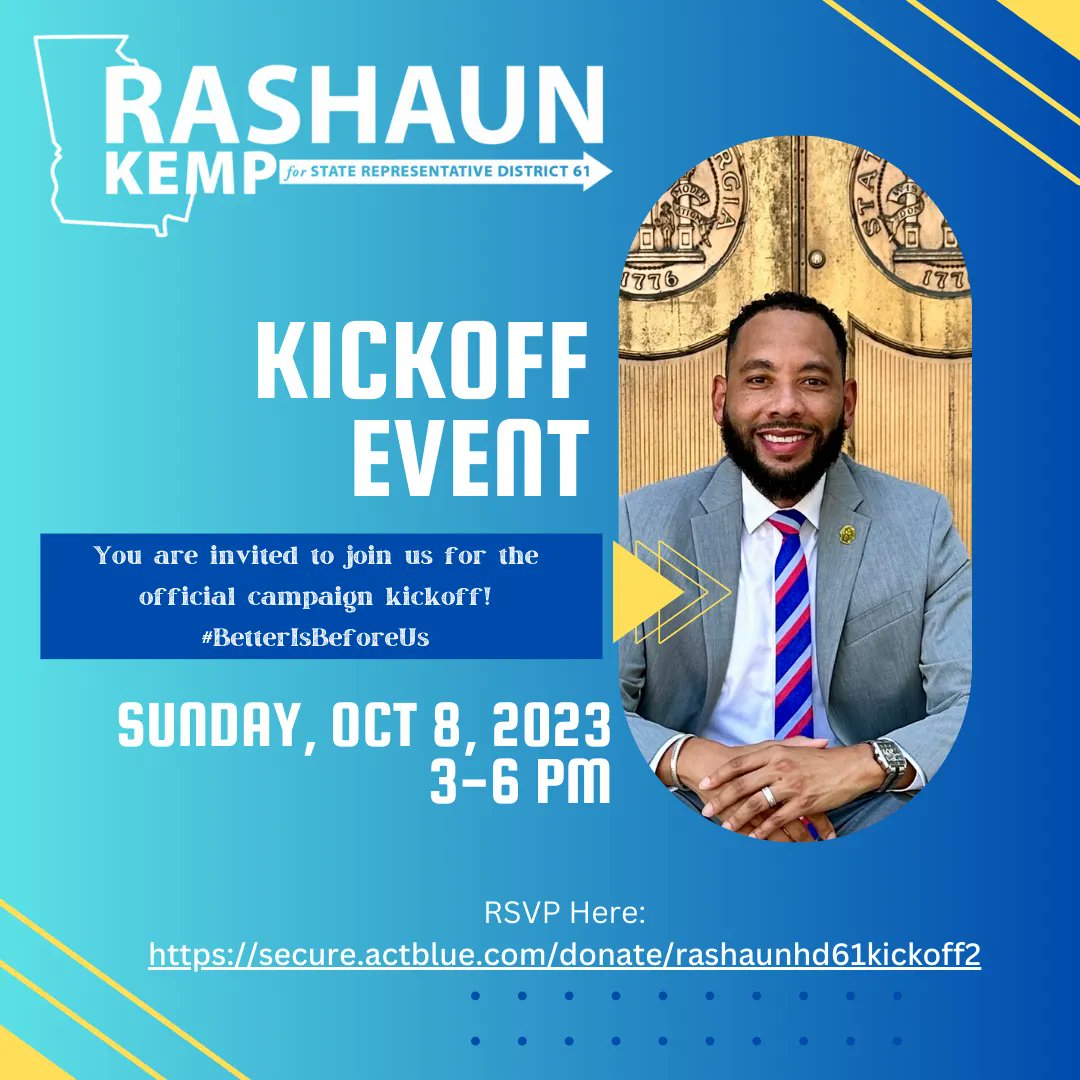 RashaunKemp's tweet photo. I am running because I know #BetterIsBeforeUs. Stand with me, a reliable leader who will deliver #ReliableRepresentation for GA's 61st House District. Join me and my family on Sun, Oct. 8, 2023, for our kickoff! Details shared w/ RSVP. #Rashaun24 https://t.co/xefCbdXuif https://t.co/C3LgqHaLHw