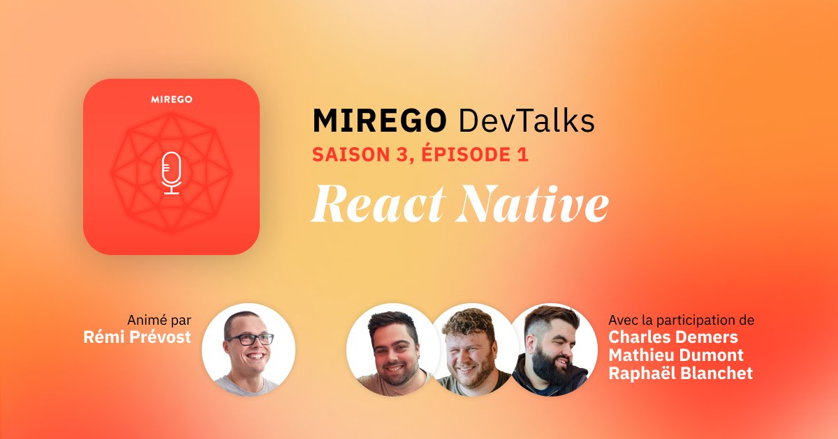 mirego's tweet image. Le Podcast Mirego DevTalks est de retour pour une 3e saison!✨🎙️

Pour le premier épisode, notre animateur @remi reçoit Raphaël Blanchet, Charles Demers et Mathieu Dumont, afin de discuter de React Native. 

Écoutez-le sans plus attendre! vie.mirego.com/fr/podcast