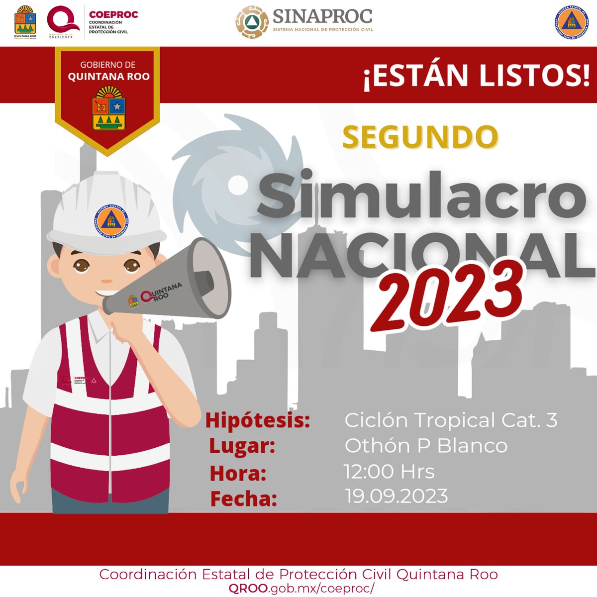 La Coordinación Estatal de Protección Civil Quintana Roo te invita a participar en el #SegundoSimulacroNacional2023, donde tendremos la hipótesis de #HuracánCategoría3

19 Septiembre
12 horas #QuintanaRoo