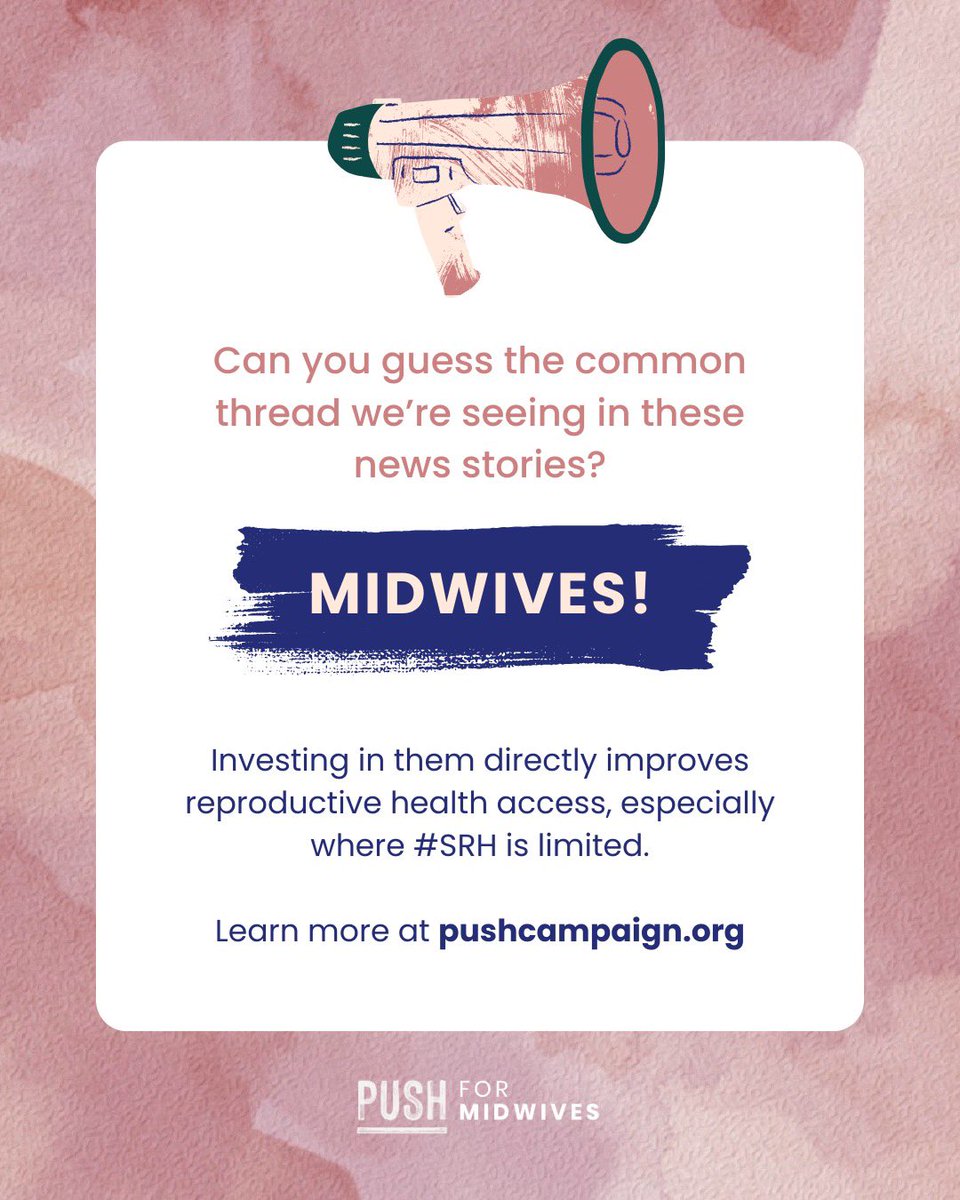 Can you guess the common thread we’re seeing in these news stories? MIDWIVES! Investing in them directly improves reproductive health access, especially where #SRH is limited. #InvestInMidwives #PUSHForMidwives