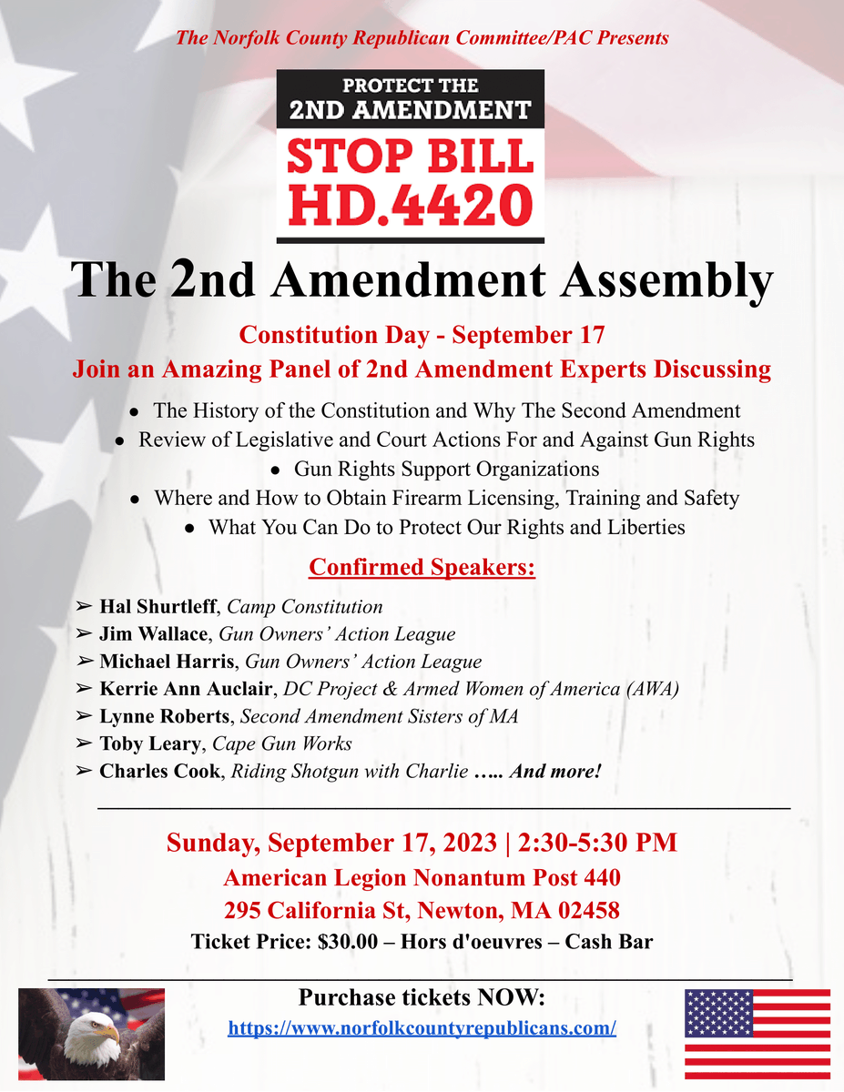 STOP Bill HD.4420! 

Attend the Second Amendment Assembly on Constitution Day - September 17 at 2:30pm in Newton.

Get your tickets: norfolkcountyrepublicans.com

#secondamendment #Massachusetts #righttobeararms #HD4420