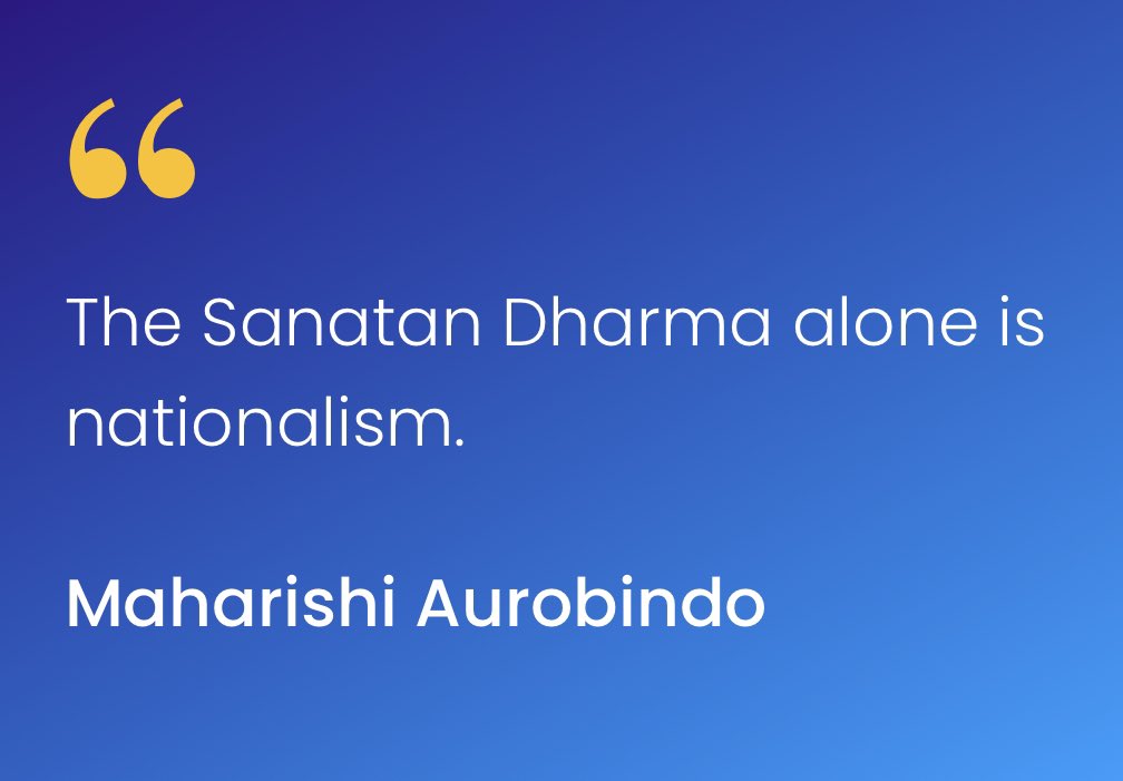 Aurobindo said, that while “… other religions are preponderating religions of faith and profession, but the Sanatana Dharma is life itself; it is a thing that has not so much to be believed as lived. This is the dharma that for the salvation of humanity was cherished in the…