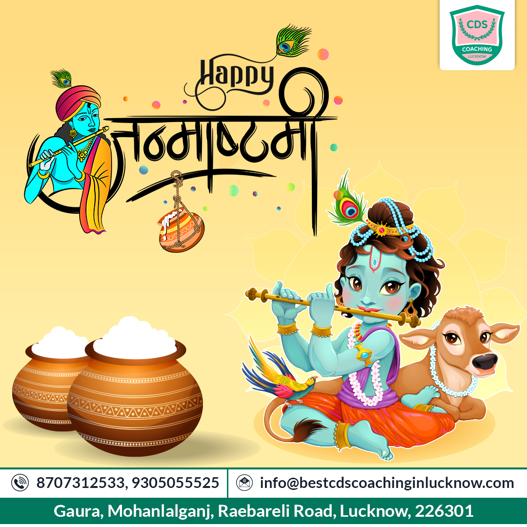 CdsLucknow's tweet photo. Celebrate the birth of the mischievous and divine Lord Krishna with love and reverence. Wishing you a Happy Janmashtami from CDS Coaching! 💫❤️"
*
*
Please Visit Our Website:-https://t.co/d7sSYWFM6W
*
*
#HappyKrishnaJanmashtami2023  #cdscoaching  #jaihind https://t.co/Gc8F2akyXs