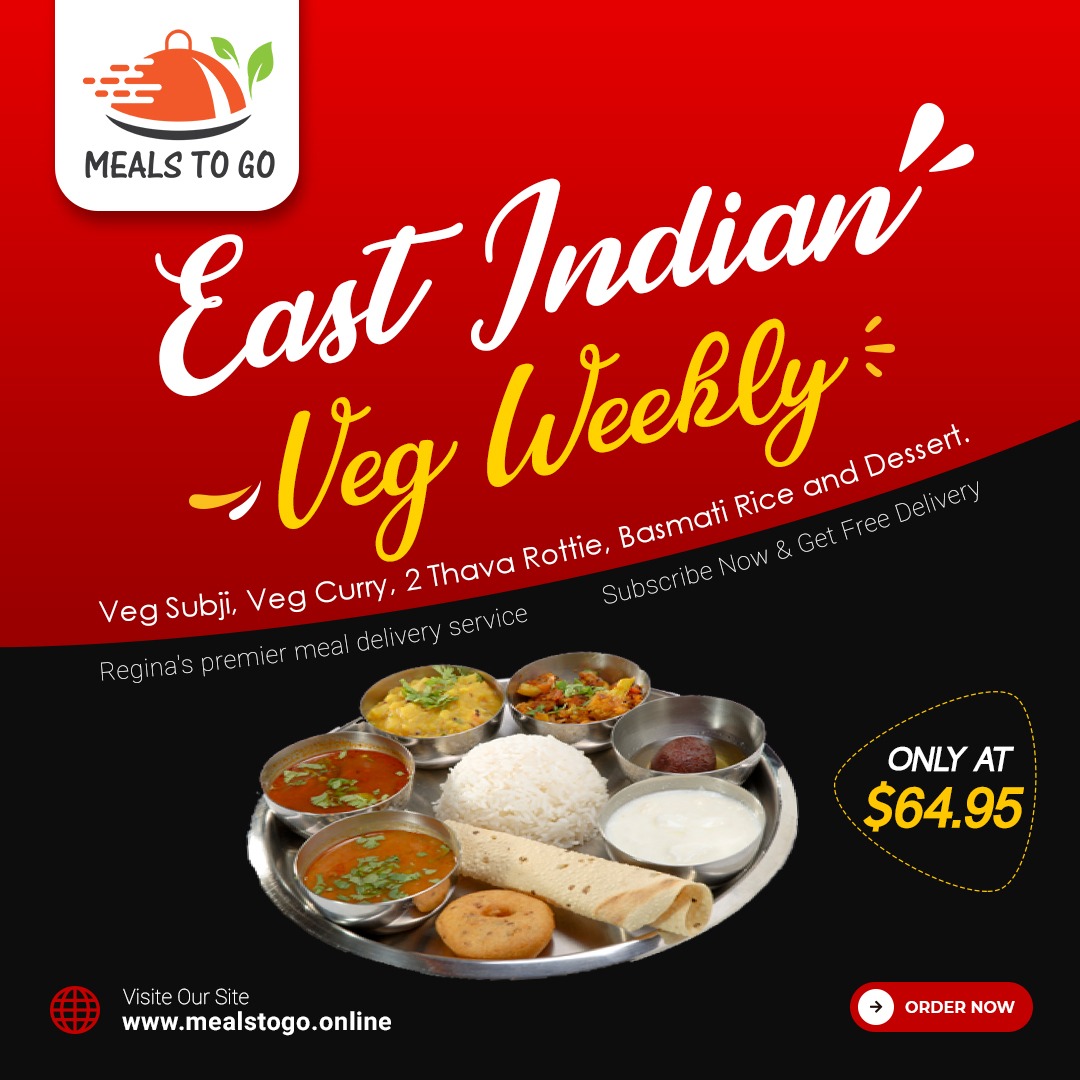 𝐄𝐚𝐬𝐭 𝐈𝐧𝐝𝐢𝐚𝐧 𝐕𝐞𝐠 𝐖𝐞𝐞𝐤𝐥𝐲: $𝟔𝟒.𝟗𝟓

The Veg meal includes the following dishes: Veg Subji, Veg Curry, 2 Thava Rottie, Basmati Rice and Dessert. Free Delivery.

Delivery will be daily between 4.30 PM to 6.30 PM.
Visit our website mealstogo.online