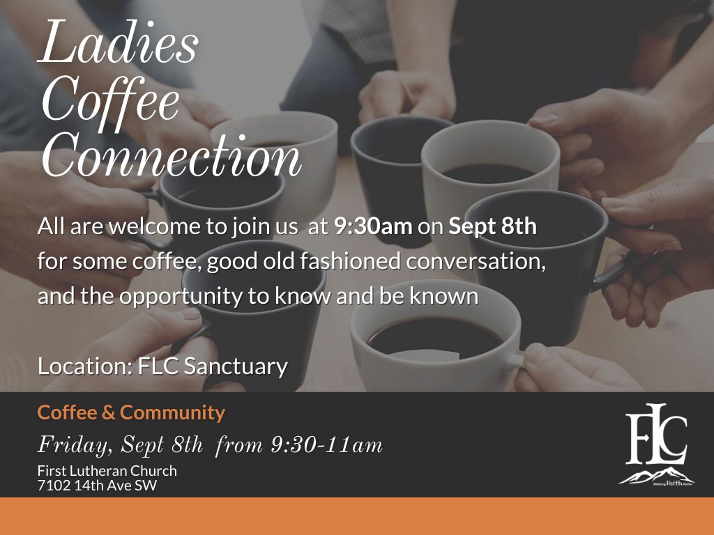 FLCCalgary's tweet photo. We are kicking off our Ladies Coffe Connect tomorrow morning at 9:30 am in the Sanctuary. Join Yvonne for some goodies and a warm drink as we catch up from our summer break and reconnect.
#MakingFaithMatter #LadiesCoffeeConnect https://t.co/KeJfkfrlW4