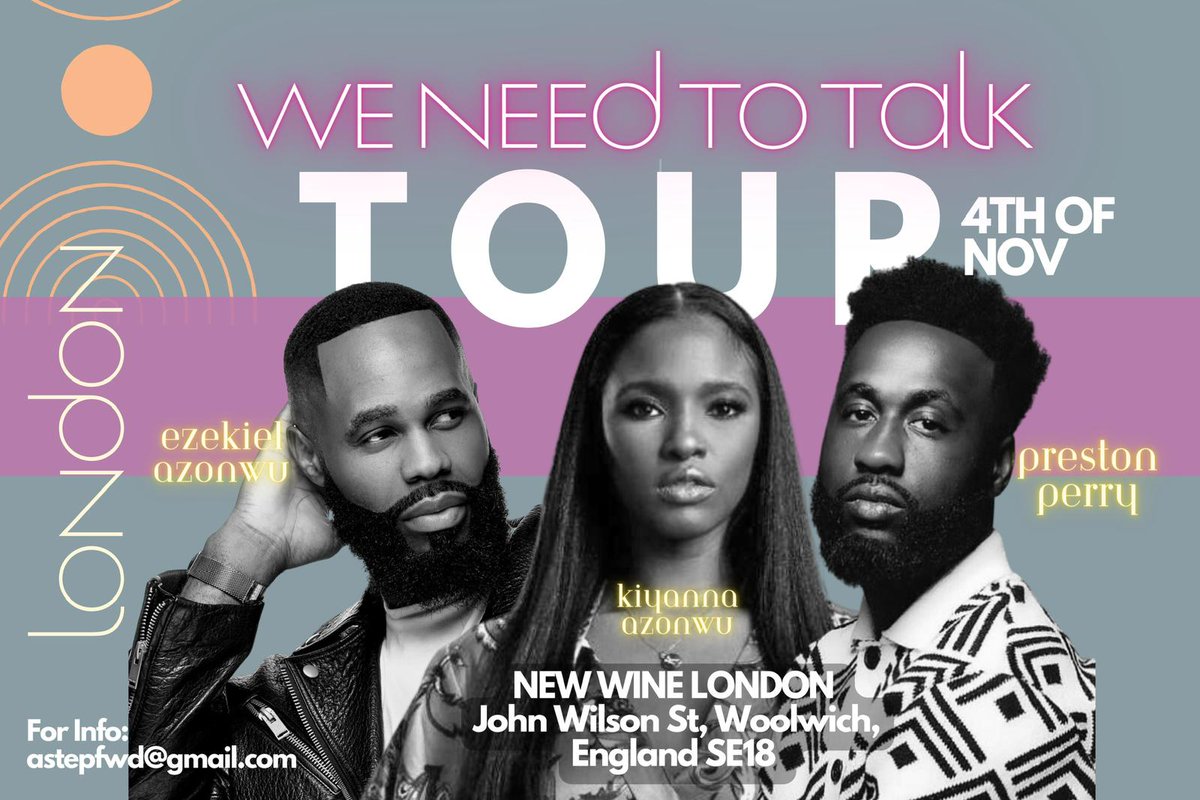 A Step FWD (@astepfwd) on Twitter photo UK! Europe! WE NEED TO TALK!! World Tour stop on 4th November in London feat. <a href="/wordsbyezekiel/">Ezekiel Azonwu</a> #KiyannaAzonwu & <a href="/Preston_n_Perry/">Preston Perry</a>
Dont delay! TIXS >> weneed2talktour.com UK! Europe! WE NEED TO TALK!! World Tour stop on 4th November in London feat. <a href="/wordsbyezekiel/">Ezekiel Azonwu</a> #KiyannaAzonwu & <a href="/Preston_n_Perry/">Preston Perry</a>
Dont delay! TIXS >> weneed2talktour.com