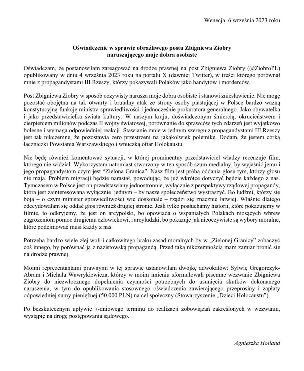 Jako pełnomocnicy Agnieszki Holland, na jej prośbę przekazujemy oświadczenie w sprawie naruszenia jej dóbr osobistych przez Zbigniewa Ziobę.
adw. Sylwia Gregorczyk-Abram 
adw. Michał Wawrykiewicz