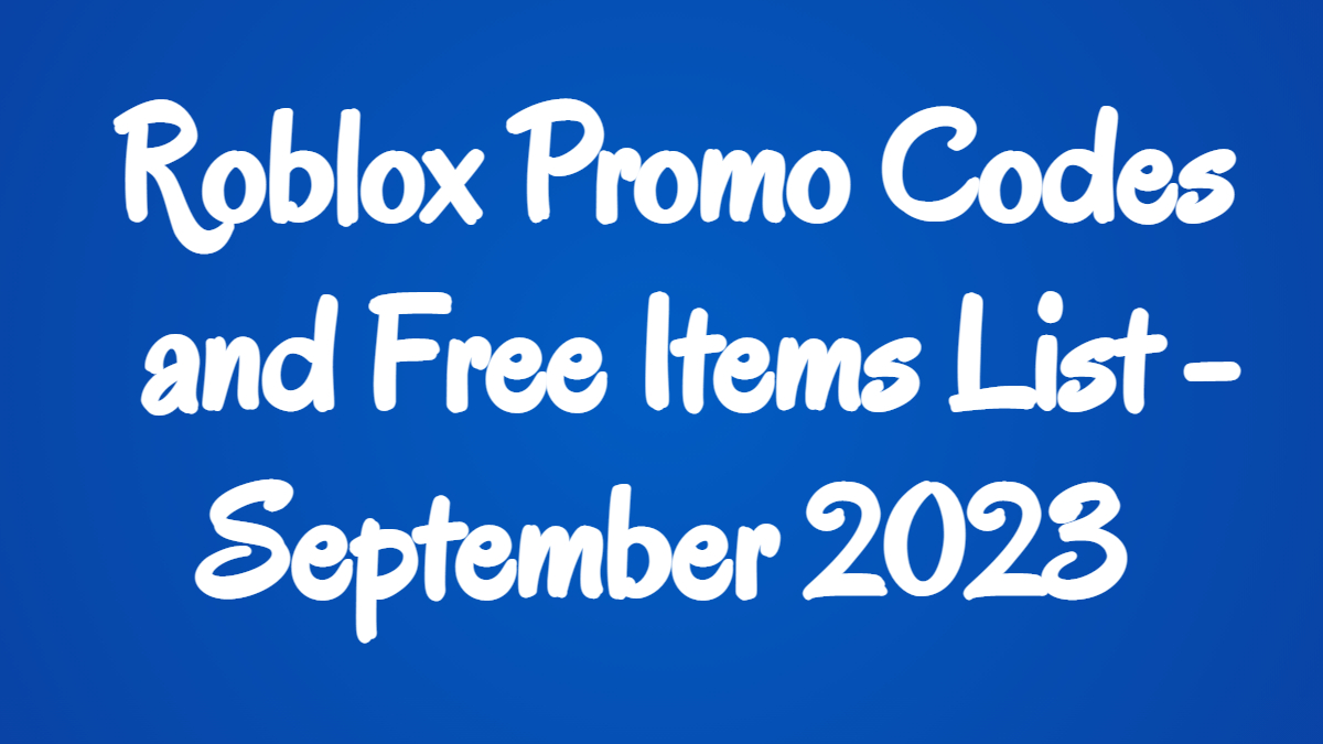 Roblox Promo Codes 2023 + free items list
