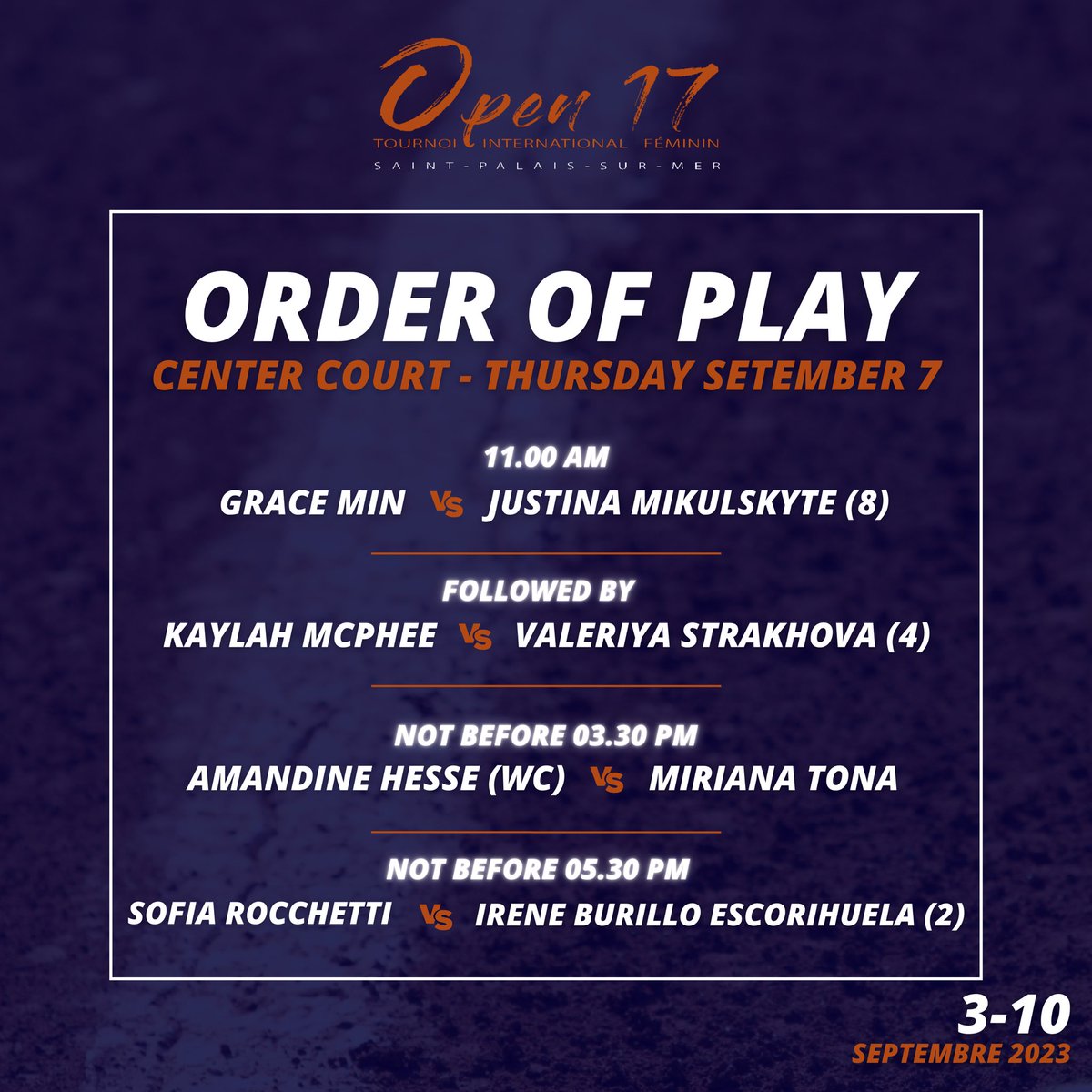 Open17stpalais's tweet photo. 🚨𝙊𝙍𝘿𝙀𝙍 𝙊𝙁 𝙋𝙇𝘼𝙔🚨

Découvrez le programme de ce cinquième jour d’Open 17 !👇😍

Magnifique programme qui nous attend avec demi-finales double ainsi que le second tour dans le tableau principal !💪

🗓03-10 septembre 2023
📍Saint-Palais-sur-mer https://t.co/jQa1c4ZqIN