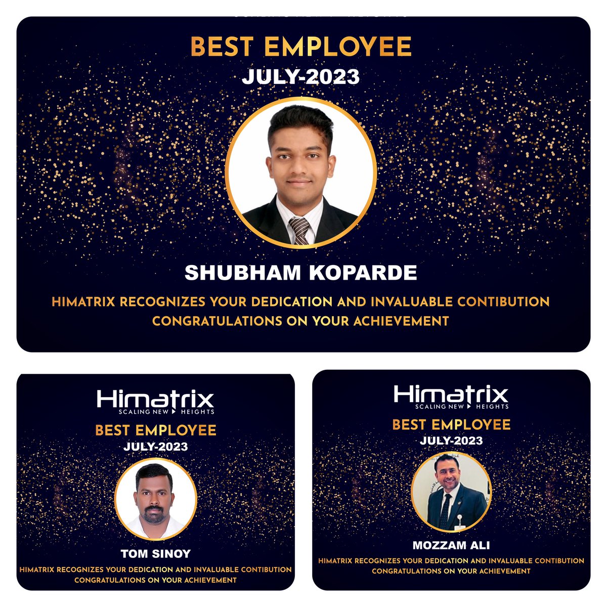Himdxb's tweet image. @Himdxb congratulations the Employees of the Month. Thank you Shubham Koparde, Tom Sinoy and Mozzam Ali for your hard work and commitment.

#employeeofthemonth #bestemployee #himatrix