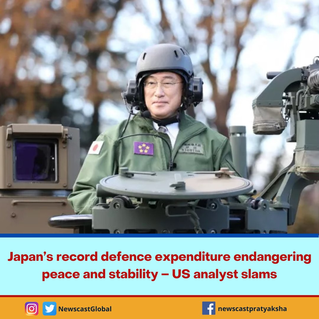 NewscastGlobal's tweet photo. #Japan’s record #DefenceExpenditure endangering peace and stability – US analyst, @BrianJBerletic slams
https://t.co/yyy1vlCD2u https://t.co/h2g0anTEQy