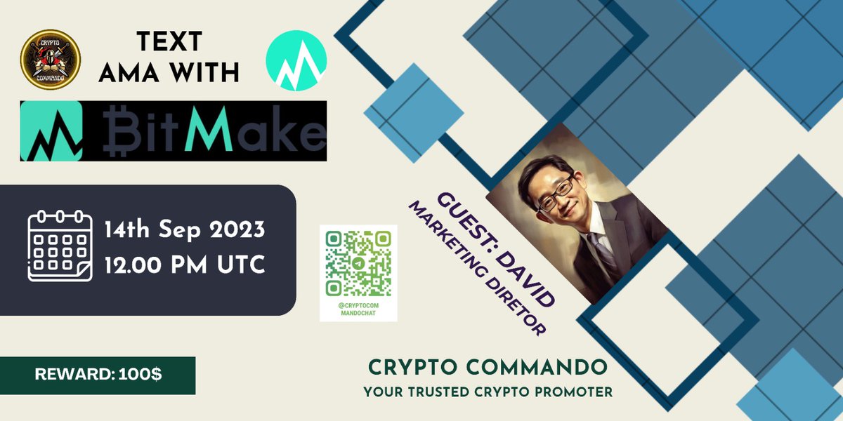 CryptoCommandoC's tweet image. Join our #AMA with &quot;#BitMake&quot; | @BitMakeOfficial x  @CryptoCommandoC  to win $100 in rewards

⏰ Time : 14 Sep 2023 | 12 PM UTC
🗣 Guest : David (Marketing Director)
💵 Reward $100USDT

Requirements:
*️⃣Like, RT the post
*️⃣Reply your #BitMake UID and your questions in the tweet