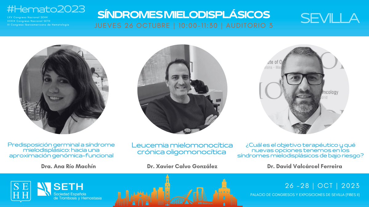 sehh_es's tweet photo. #Hemato2023 | 'Síndromes Mielodisplásicos' es el simposio que coordinarán la Dra. Leonor Arenillas Rocha y la Dra. Ana Batlle López.

📍Auditorio 3
🕐10:00-11:30

Más detalles: https://t.co/OHgU6qm1gH https://t.co/fvnsNBc2dd